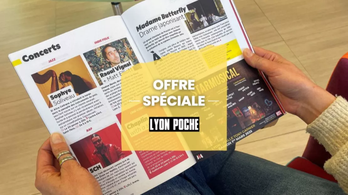 Offre spéciale Lyon Poche !